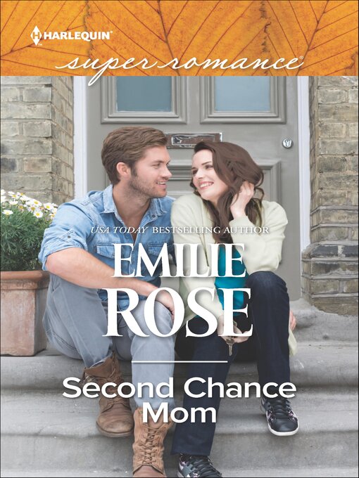 Title details for Second Chance Mom by Emilie Rose - Available